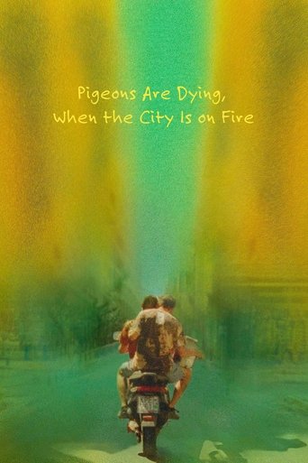 Pigeons Are Dying, When the City Is on Fire Poster of Pigeons Are Dying, When the City Is on Fire