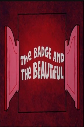 The Badge and the Beautiful Poster of The Badge and the Beautiful