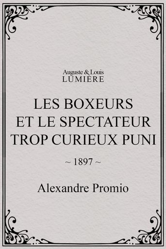 Les boxeurs et le spectateur trop curieux puni Poster of Les boxeurs et le spectateur trop curieux puni