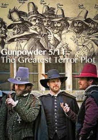Gunpowder 5/11: The Greatest Terror Plot Poster of Gunpowder 5/11: The Greatest Terror Plot