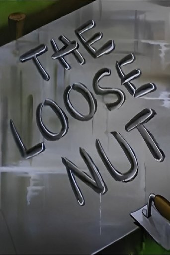 The Loose Nut Poster of The Loose Nut