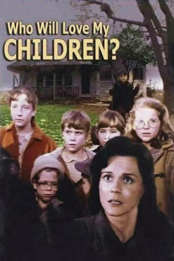 Who Will Love My Children? Poster of Who Will Love My Children?