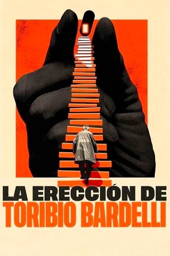 The Erection of Toribio Bardelli Poster of The Erection of Toribio Bardelli