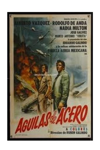 Aguilas de acero Poster of Aguilas de acero