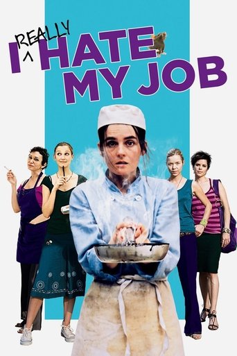 I Really Hate My Job Poster of I Really Hate My Job
