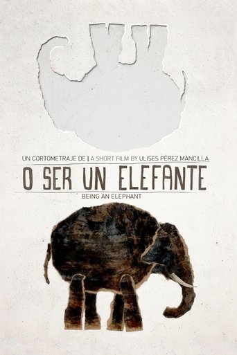 Being an Elephant Poster of Being an Elephant