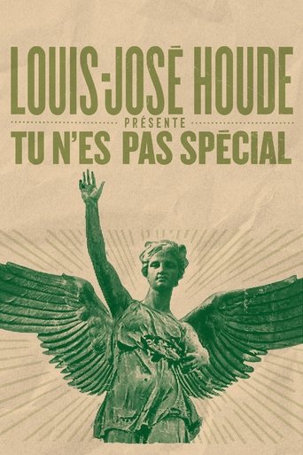 Louis-José Houde : Tu n'es pas spécial Poster of Louis-José Houde : Tu n'es pas spécial