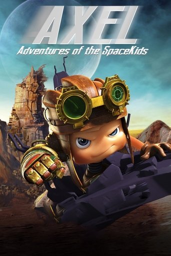 Axel 2: Adventures of the Spacekids Poster of Axel 2: Adventures of the Spacekids