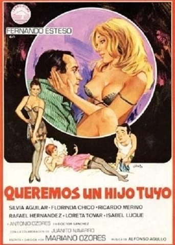 Queremos un hijo tuyo Poster of Queremos un hijo tuyo