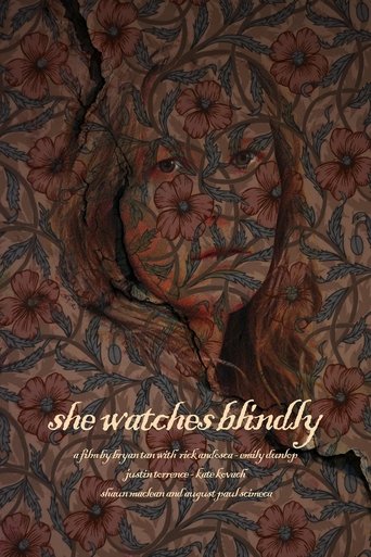 She Watches Blindly Poster of She Watches Blindly