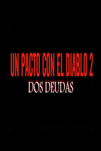 Un pacto con el diablo 2: Dos deudas Poster of Un pacto con el diablo 2: Dos deudas