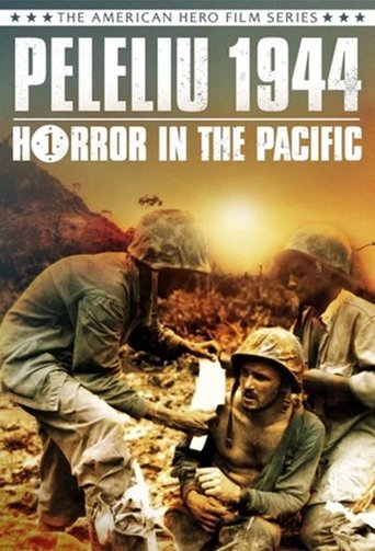 Peleliu 1944: Horror in the Pacific Poster of Peleliu 1944: Horror in the Pacific