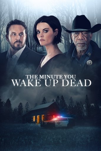 The Minute You Wake Up Dead Poster of The Minute You Wake Up Dead