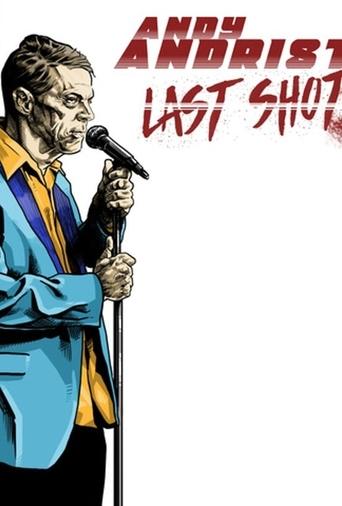 Andy Andrist: Last Shot Poster of Andy Andrist: Last Shot
