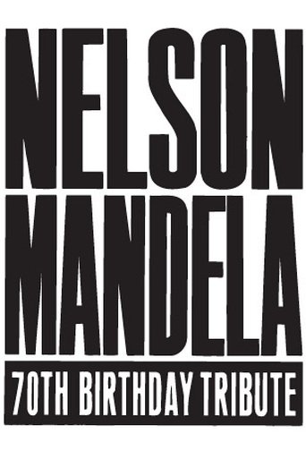 Nelson Mandela 70th Birthday Tribute Poster of Nelson Mandela 70th Birthday Tribute