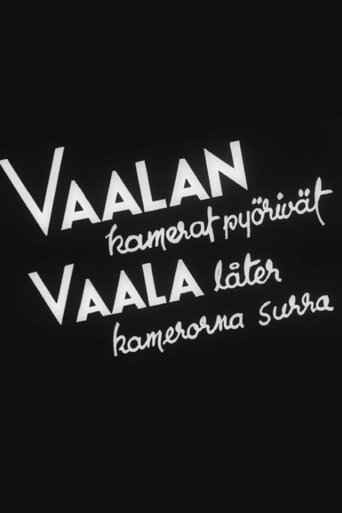Vaalan kamerat pyörivät Poster of Vaalan kamerat pyörivät
