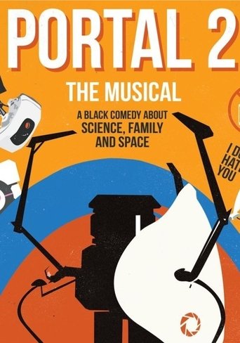 Portal 2: The (Unauthorized) Musical Poster of Portal 2: The (Unauthorized) Musical