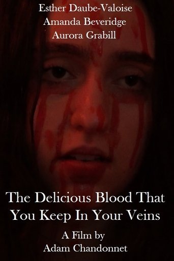 The Delicious Blood That You Keep In Your Veins Poster of The Delicious Blood That You Keep In Your Veins