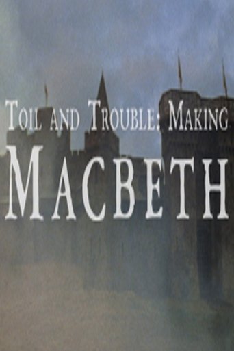 Toil And Trouble: Making 'Macbeth' Poster of Toil And Trouble: Making 'Macbeth'