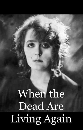 When the Dead are Living Again Poster of When the Dead are Living Again