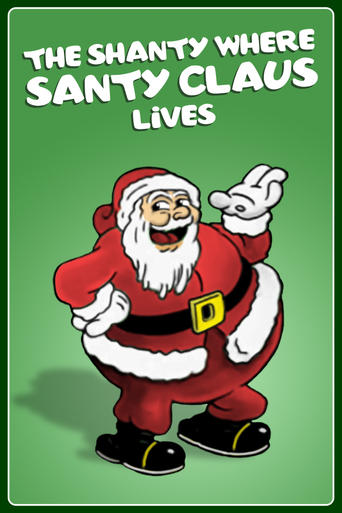 The Shanty Where Santy Claus Lives Poster of The Shanty Where Santy Claus Lives