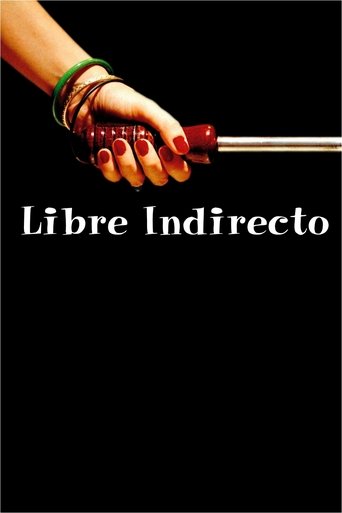 Libre indirecto Poster of Libre indirecto