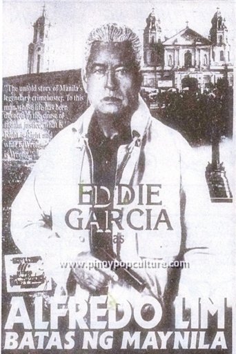 Alfredo Lim: Batas ng Maynila Poster of Alfredo Lim: Batas ng Maynila