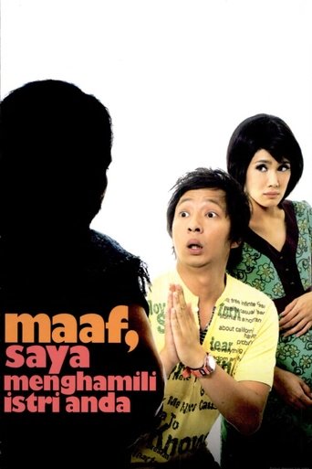 Maaf, Saya Menghamili Istri Anda Poster of Maaf, Saya Menghamili Istri Anda