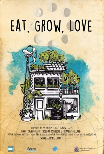 Eat, Grow, Love Poster of Eat, Grow, Love