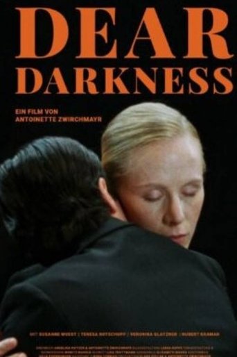Dear Darkness Poster of Dear Darkness