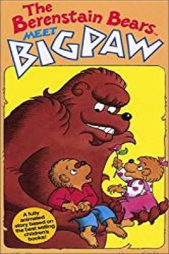 The Berenstain Bears Meet Bigpaw Poster of The Berenstain Bears Meet Bigpaw