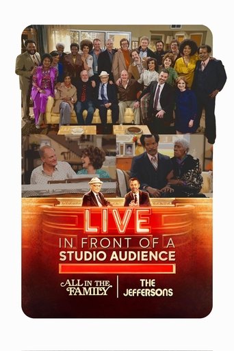 Live in Front of a Studio Audience: Norman Lear's "All in the Family" and "The Jeffersons" Poster of Live in Front of a Studio Audience: Norman Lear's "All in the Family" and "The Jeffersons"