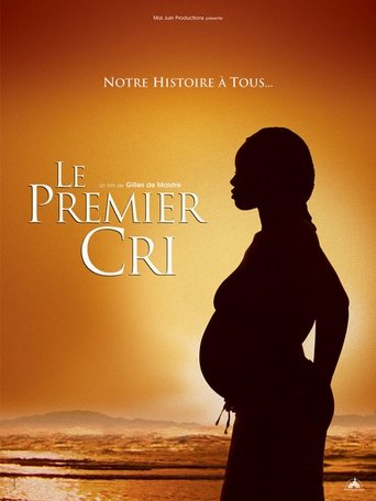 Le Premier Cri Poster of Le Premier Cri