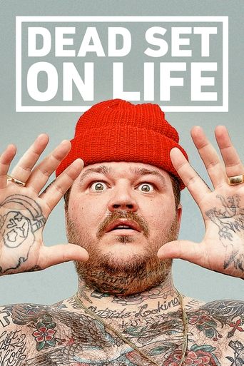 Dead Set on Life Poster of Dead Set on Life