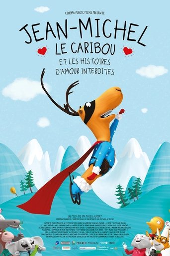 Jean-Michel le caribou et les histoires d'amour interdites Poster of Jean-Michel le caribou et les histoires d'amour interdites