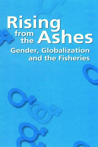 Rising from the Ashes: Gender, Globalization and the Fisheries Poster of Rising from the Ashes: Gender, Globalization and the Fisheries