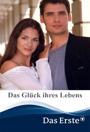 Das Glück ihres Lebens Poster of Das Glück ihres Lebens