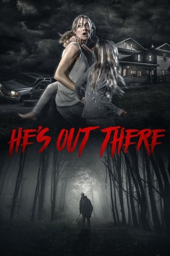 He's Out There Poster of He's Out There