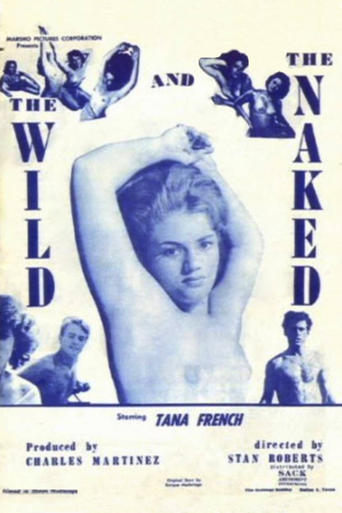The Wild and the Naked Poster of The Wild and the Naked