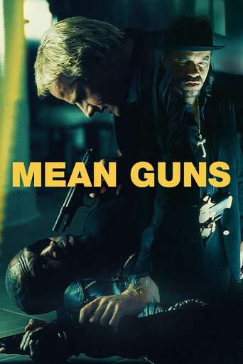 Mean Guns Poster of Mean Guns