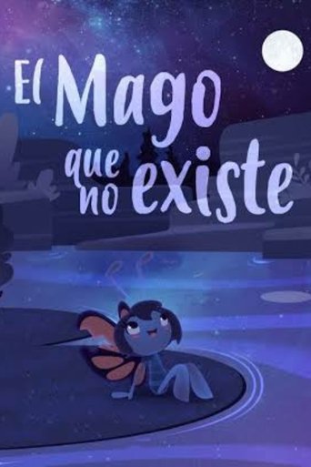 El Mago Que No Existe Poster of El Mago Que No Existe