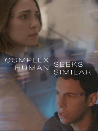 Complex Human Seeks Similar Poster of Complex Human Seeks Similar