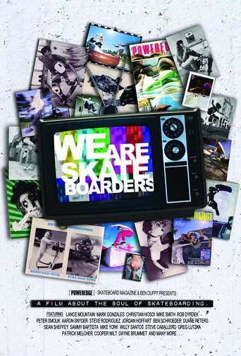 We Are Skateboarders Poster of We Are Skateboarders