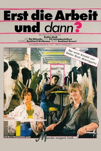 Erst die Arbeit und dann? Poster of Erst die Arbeit und dann?