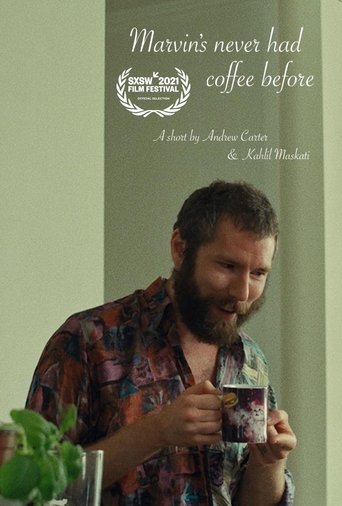 Marvin's Never Had Coffee Before Poster of Marvin's Never Had Coffee Before