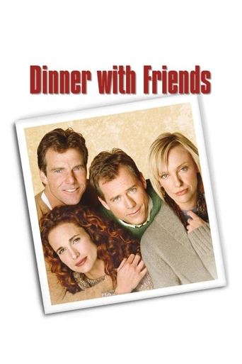 Dinner with Friends Poster of Dinner with Friends