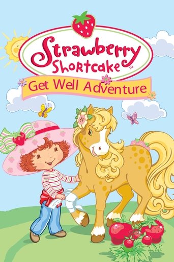 Strawberry Shortcake: Get Well Adventure Poster of Strawberry Shortcake: Get Well Adventure