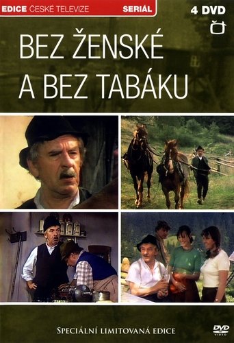 Bez ženské a bez tabáku Poster of Bez ženské a bez tabáku