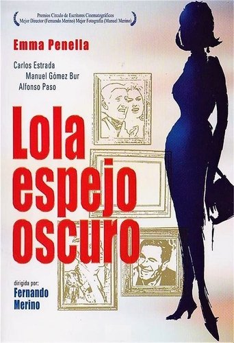 Lola, espejo oscuro Poster of Lola, espejo oscuro
