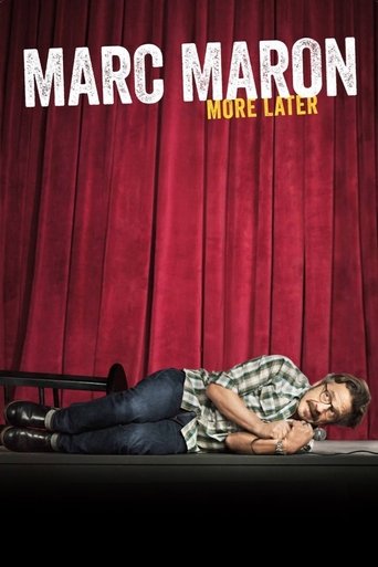 Marc Maron: More Later Poster of Marc Maron: More Later